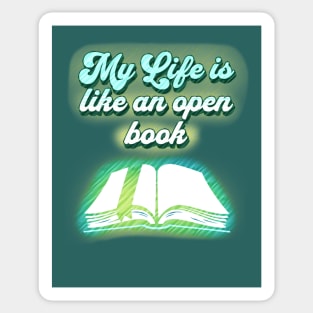 My life is like an open book Sticker